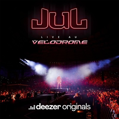 Jul - Live au Velodrome - Deezer Originals (2022)