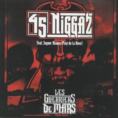 45 Niggaz - Les Guerriers De Mars (EP) (1999)