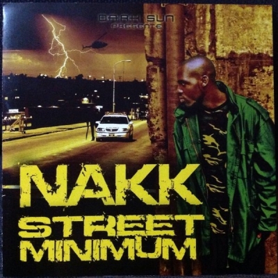 Nakk - Street Minimum (2006)