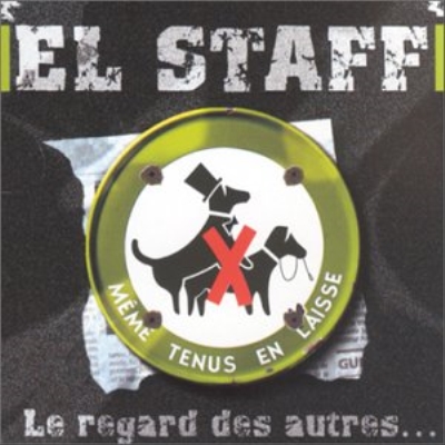 El Staff - Le Regard Des Autres (2000)