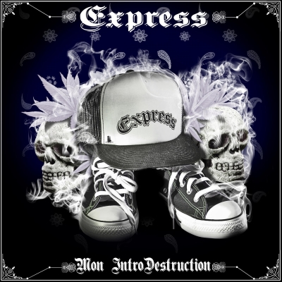 Express - Mon IntroDestruction (2009)