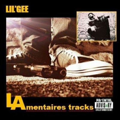 Lil Gee - L.A.Mentaires Tracks (2018)