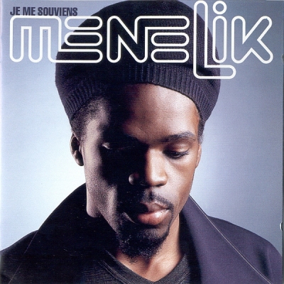 Menelik - Je Me Souviens (1997)