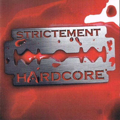 Strictement Hardcore (2002)