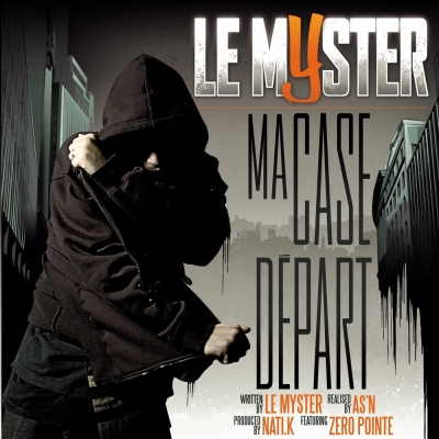 Le Myster - Ma Case Depart (2009)
