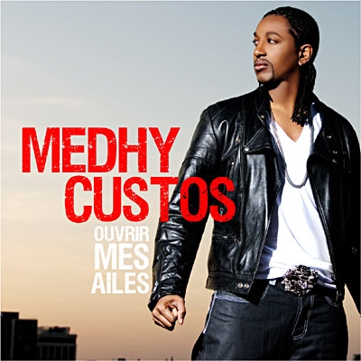 Medhy Custos - Ouvrir Mes Ailes (2009)