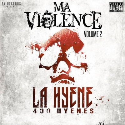 La Hyene - Ma Violence Vol. 2 (2015)