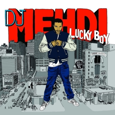DJ Mehdi - Lucky Boy (2006)