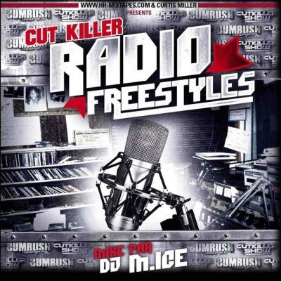 DJ Cut Killer - Cut Killer Radio Freestyles (2006)