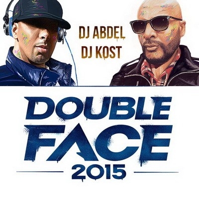 DJ Abdel And Dj Kost - Double Face 2015 (2015)