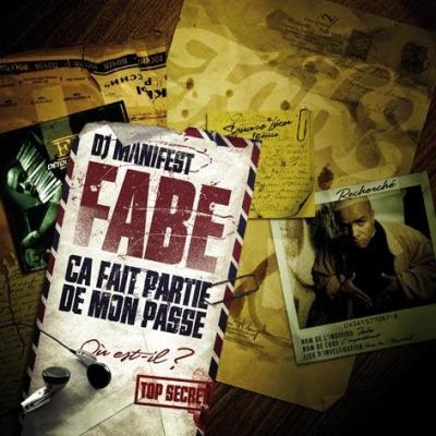 Fabe - Ca Fait Partie De Mon Passe (2008)
