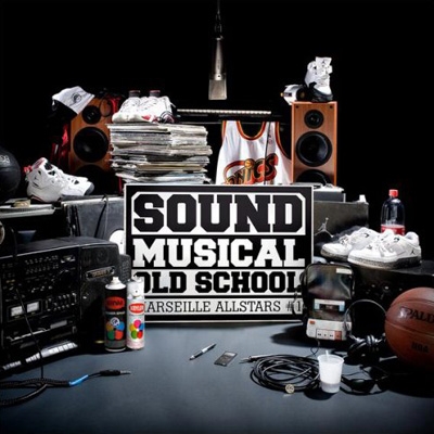 Marseille All Stars Vol. 1 (Sound Musical Old School) (2010)