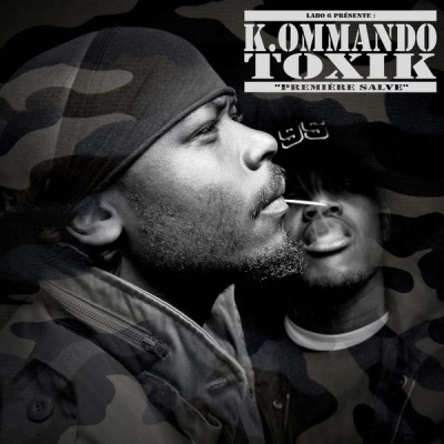 K. Ommando Toxik – Cocktail Explosif Avant L'album (2013)