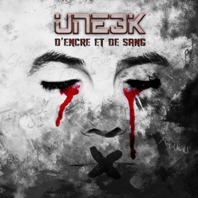 Uneek - Dencre Et De Sang (2014)