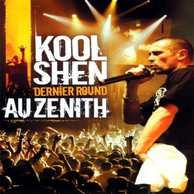 Kool Shen - Dernier Round Au Zenith (2005)