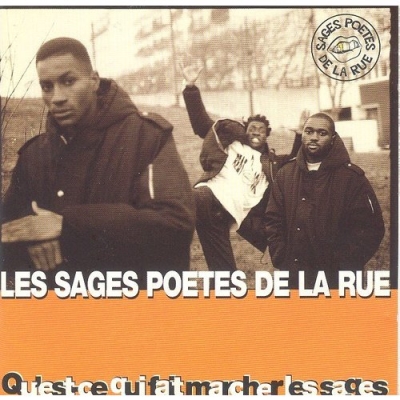 Les Sages Poetes De La Rue - Qu'est-Ce Qui Fait Marcher Les Sages (1995)