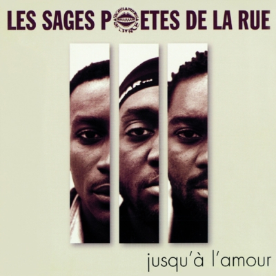 Les Sages Poetes De La Rue - Jusqu'a L'amour (1998) (2CD Edition)