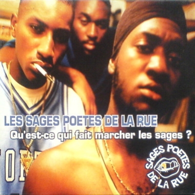 Les Sages Poetes De La Rue - Qu'est-Ce Qui Fait Marcher Les Sages (1995) (CDM)