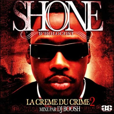 Shone D'holocost - La Creme Du Crime 2 (2010)
