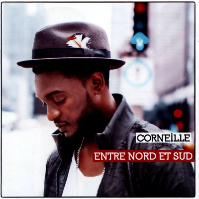 Corneille - Entre Nord Et Sud (2013)