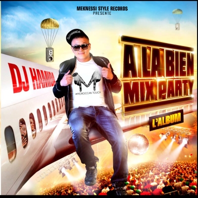 DJ Hamida - A La Bien Mix Party L'Album 2014 (2014)