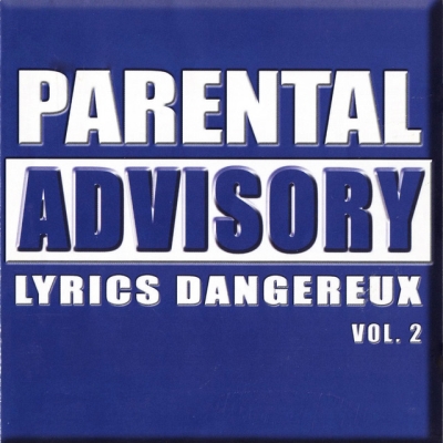 Parental Advisory Lyrics Dangereux Vol. 2 (2002)