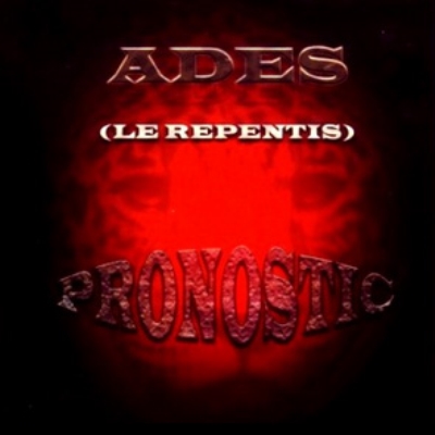 Ades - Pronostic (2003)