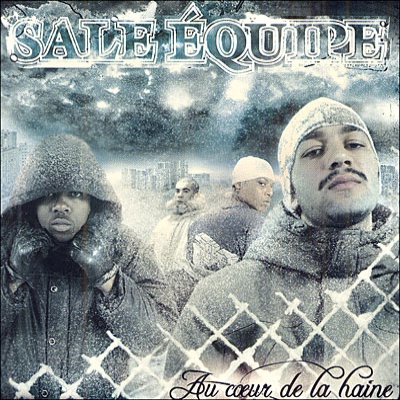 Sale Equipe - Au Coeur De La Haine (2005) 320 kbps
