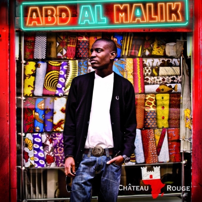 Abd Al Malik - Chateau Rouge (Limited Edition) (2010)
