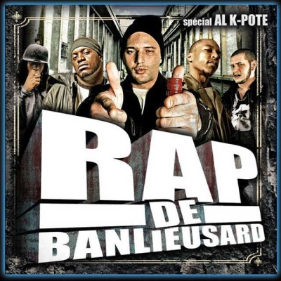 Rap De Banlieusard Vol. 1 - Special Al K-Pote (2007)