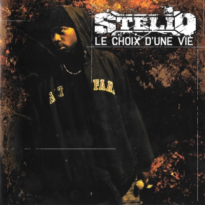 Stelio - Le Choix D'une Vie (2010)