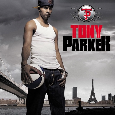 Tony Parker - Tony Parker (2007) 320 kbps