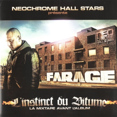 Farage - L'instinct Du Bitume (2008)