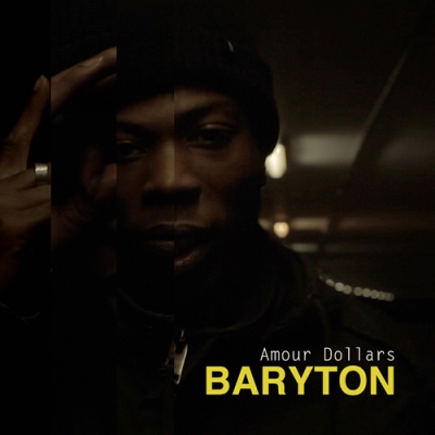 Baryton Makila - Amour Dollars (2013)