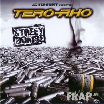45 Terorist - Tero-Rho Street Bombe (2007)