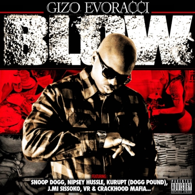 Gizo Evoracci - Blow (Deluxe Version) (2016)