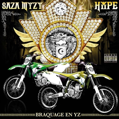 Sazamyzy & Hype - Braquage En YZ (2010)