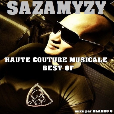 Sazamyzy - Haute Couture Musicale Best Of (2012)