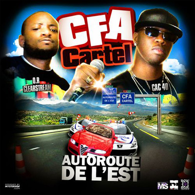 Cfa Cartel - Autoroute De L'est (2012)
