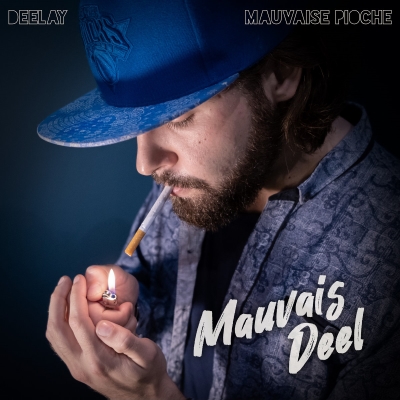 Deelay & Mauvaise Pioche - Mauvais Deel (2019)