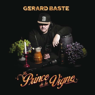 Gerard Baste - Le prince de la vigne (2016) 320 kbps