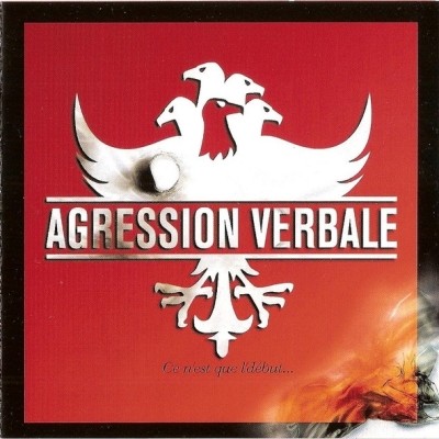 Agression Verbale - Ce N'est Que L'debut (1998)