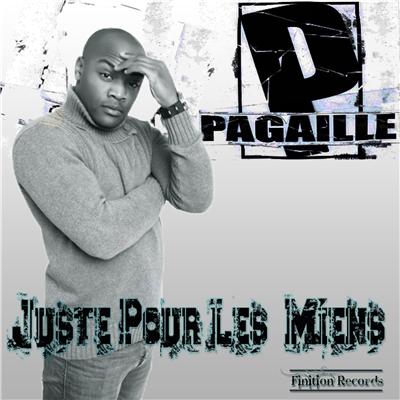 Pagaille - Juste Pour Les Miens (2012)