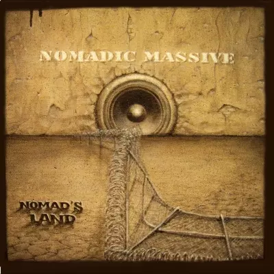Nomadic Massive - Nomad's Land (2007)