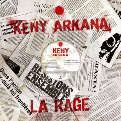 Keny Arkana - La Rage (2006) (VLS)