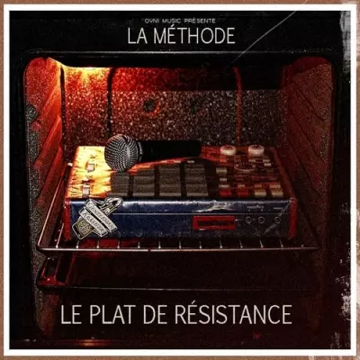 La Methode - Le Plat De Resistance (2013)