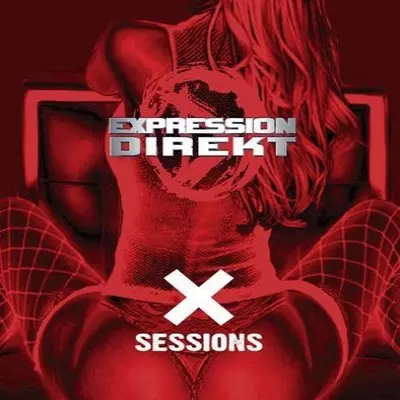 Expression Direkt - X Sessions (2004) 320 kbps