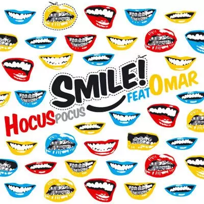 Hocus Pocus feat. Omar - Smile! (2007)