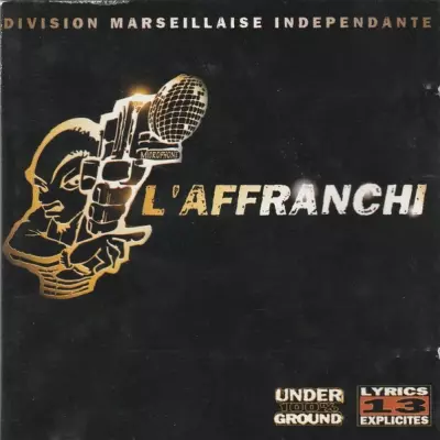 Division Marseillaise Independante - L'affranchi (1999) 320 kbps