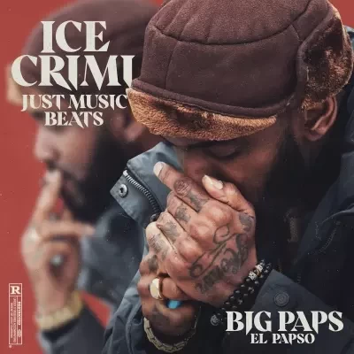 Ice Crimi - Big Paps El Papso (2023)